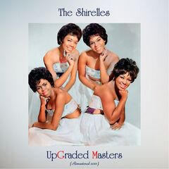 The Shirelles – Upgraded Masters (2021) (ALBUM ZIP)
