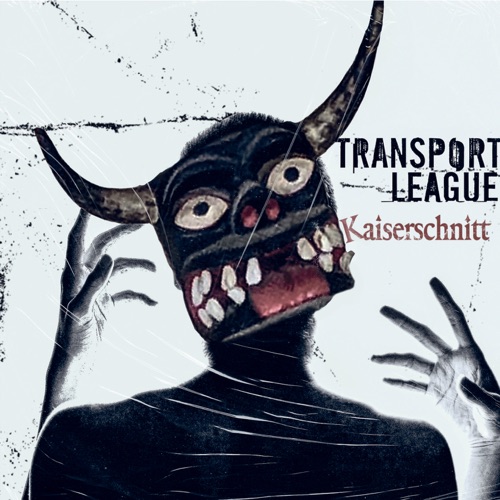 Transport League – Kaiserschnitt (2021) (ALBUM ZIP)