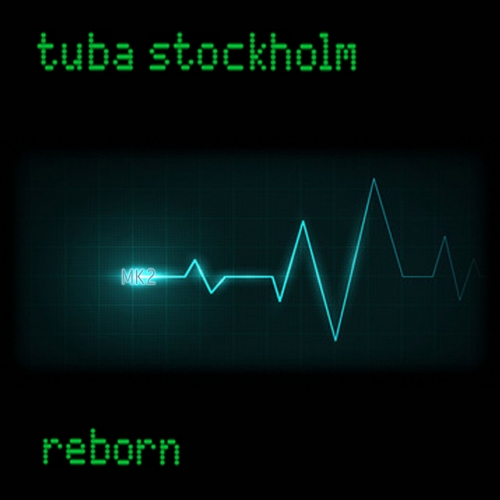 Tuba Stockholm – Reborn (2021) (ALBUM ZIP)