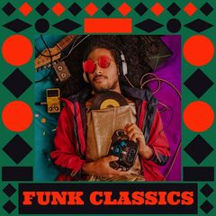 Various Artists – Funk Classics (2021) (ALBUM ZIP)