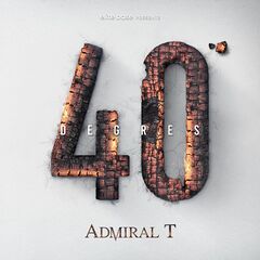 Admiral T – 40 Degres (2021) (ALBUM ZIP)