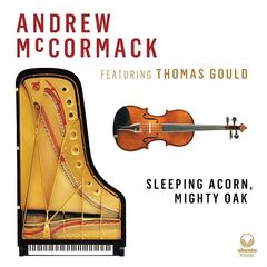 Andrew McCormack – Sleeping Acorn, Mighty Oak (2021) (ALBUM ZIP)