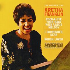 Aretha Franklin – The Electrifying Aretha Franklin! (2021) (ALBUM ZIP)