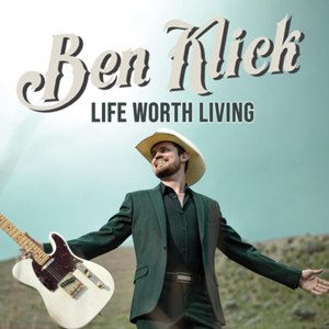 Ben Klick – Life Worth Living (2021) (ALBUM ZIP)