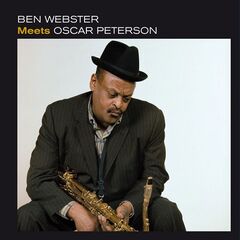 Ben Webster – Ben Webster Meets Oscar Peterson (2021) (ALBUM ZIP)