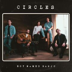 Boy Named Banjo – Circles (2021) (ALBUM ZIP)