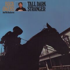 Buck Owens &amp; His Buckaroos – Tall Dark Stranger (2021) (ALBUM ZIP)