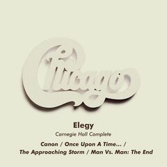 Chicago – Elegy [Live At Carnegie Hall, New York, Ny, 4-6-1971] (2021) (ALBUM ZIP)