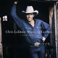 Chris Ledoux – Wyoming Cowboy A Collection (2021) (ALBUM ZIP)
