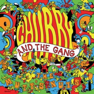 Chubby And The Gang – The Mutt’s Nuts (2021) (ALBUM ZIP)