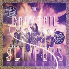 Cocktail Slippers – Shout It Out Loud! (2021) (ALBUM ZIP)