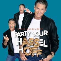 David Hasselhoff – Party Your Hasselhoff (2021) (ALBUM ZIP)