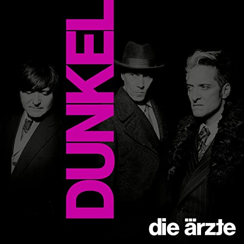 Die Ärzte – Dunkel (2021) (ALBUM ZIP)