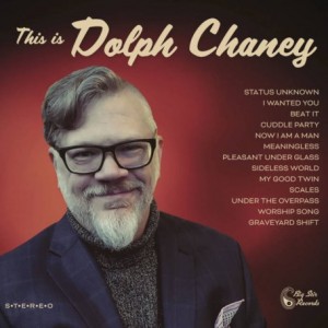 Dolph Chaney – This Was Dolph Chaney (2021) (ALBUM ZIP)