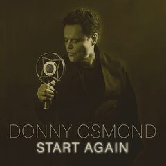 Donny Osmond – Start Again (2021) (ALBUM ZIP)