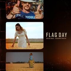 Eddie Vedder, Glen Hansard &amp; Cat Power – Flag Day [Original Soundtrack] (2021) (ALBUM ZIP)