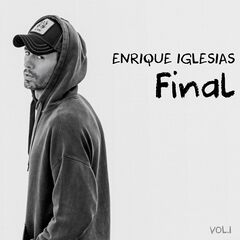 Enrique Iglesias – Final (2021) (ALBUM ZIP)