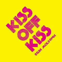 Erin McKeown – Kiss Off Kiss (2021) (ALBUM ZIP)