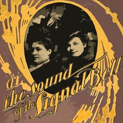 Frank Sinatra – At The Sound Of The Signal-Bell (2021) (ALBUM ZIP)