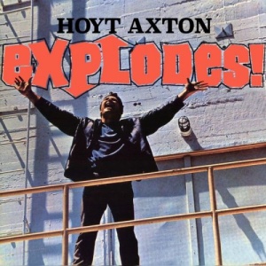 Hoyt Axton – Explodes! (2021) (ALBUM ZIP)
