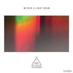 I See Islands – Within A Light Beam (2021) (ALBUM ZIP)
