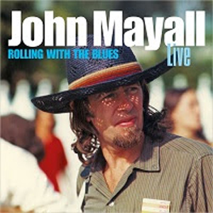 John Mayall – Rolling With The Blues (2021) (ALBUM ZIP)