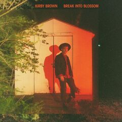 Kirby Brown – Break Into Blossom (2021) (ALBUM ZIP)