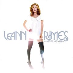 Leann Rimes – Whatever We Wanna (2021) (ALBUM ZIP)