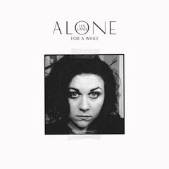 Lex Land – Alone For A While (2021) (ALBUM ZIP)