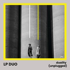 Lp Duo – Duality Unplugged (2021) (ALBUM ZIP)