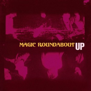 Magic Roundabout – Up (2021) (ALBUM ZIP)