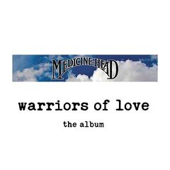 Medicine Head – Warriors Of Love (2021) (ALBUM ZIP)