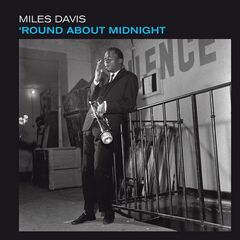Miles Davis – Round About Midnight (2021) (ALBUM ZIP)