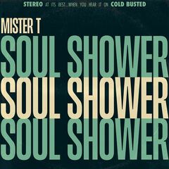 Mister T. – Soul Shower (2021) (ALBUM ZIP)