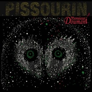 Monsieur Doumani – Pissourin (2021) (ALBUM ZIP)