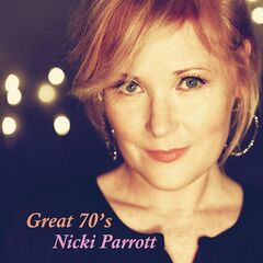 Nicki Parrott – Great 70’s (2021) (ALBUM ZIP)