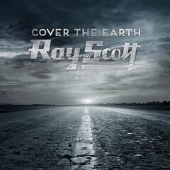 Ray Scott – Cover The Earth (2021) (ALBUM ZIP)