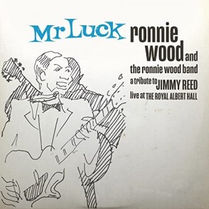 Ronnie Wood – Mr. Luck A Tribute To Jimmy Reed Live At The Royal Albert Hall (2021) (ALBUM ZIP)