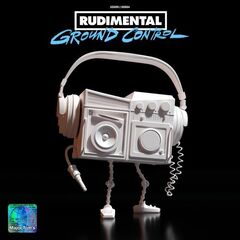 Rudimental – Ground Control (2021) (ALBUM ZIP)