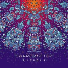 Shapeshifter – Rituals (2021) (ALBUM ZIP)