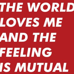 Six By Seven – The World Loves Me And The Feeling Is Mutual (2021) (ALBUM ZIP)