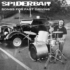 Spiderbait – Songs For Fast Driving (2021) (ALBUM ZIP)