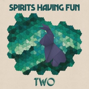 Spirits Having Fun – Two (2021) (ALBUM ZIP)