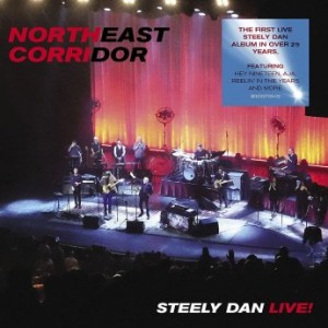 Steely Dan – Northeast Corridor Steely Dan Live (2021) (ALBUM ZIP)