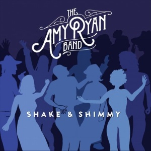 The Amy Ryan Band – Shake And Shimmy (2021) (ALBUM ZIP)