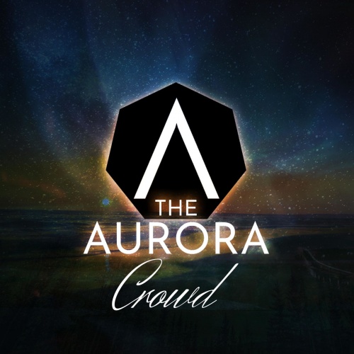 The Aurora – Crowd (2021) (ALBUM ZIP)
