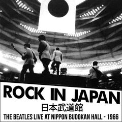 The Beatles – Rock In Japan [The Beatles Live At Nippon Budokan Hall 1966] (2021) (ALBUM ZIP)