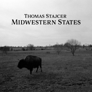Thomas Stajcer – Midwestern States (2021) (ALBUM ZIP)