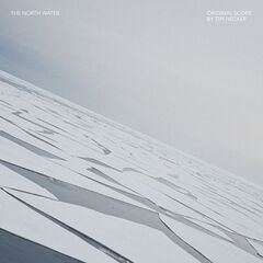 Tim Hecker – The North Water [Original Score] (2021) (ALBUM ZIP)