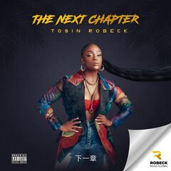 Tosin Robeck – The Next Chapter (2021) (ALBUM ZIP)